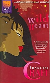 Wild Heart (Mass Market Paperback)