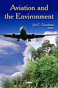 Aviation and the Environment (Hardcover, UK)