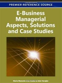 E-business managerial aspects, solutions and case studies