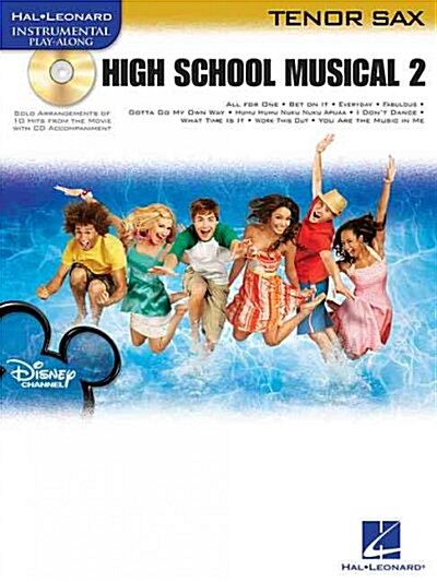 High School Musical 2 Tenor Sax Play-Along Pack (Paperback)