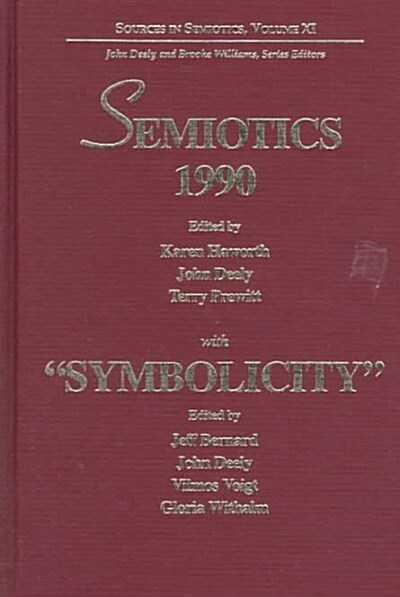 Semiotics 1990 With Symbolicity (Hardcover)