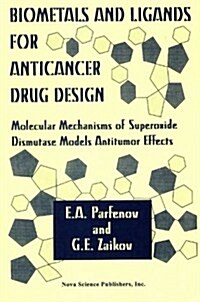 Biometals and Ligands for Anticancer Drug Design (Hardcover, UK)