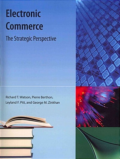 Electronic Commerce: The Strategic Perspective (Paperback)