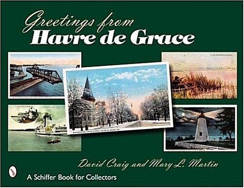 Greetings from Havre de Grace (Paperback)