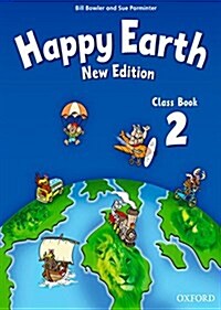 Happy Earth: 2 New Edition: Class Book (Paperback)