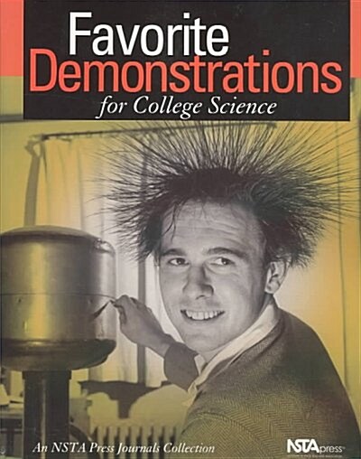 Favorite Demonstrations for College Science: An Nsta Press Journals Collection (Hardcover)