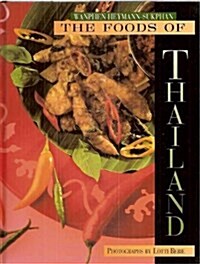 The Foods of Thailand (Hardcover)