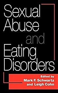 Sexual Abuse and Eating Disorders (Hardcover)