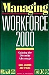 Managing Workforce 2000: Gaining the Diversity Advantage (Hardcover)