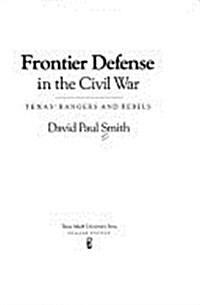 Frontier Defense in the Civil War (Hardcover)