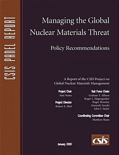 Managing the Global Nuclear Naterials Threat (Paperback)