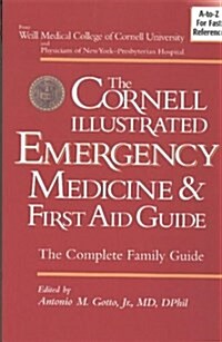 The Cornell Illustrated Emergency Medicine and First Aid Guide, Black & White Version (Paperback)