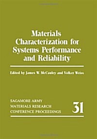 Materials Characterization for Systems Performance and Reliability (Paperback, Softcover Repri)