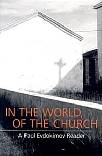 In the World, of the Church (Paperback)