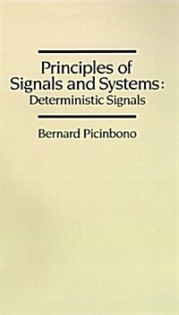 Principles of Signals and Systems: Deterministic Signals (Hardcover)