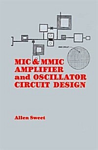 MIC & MMIC Amplifier and Oscillator Circuit Design (Hardcover)