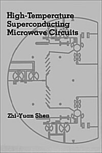 High-Temperature Superconducting Microwave Circuits (Hardcover)