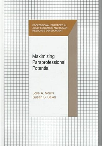 Maximizing Paraprofessional Potential (Hardcover)
