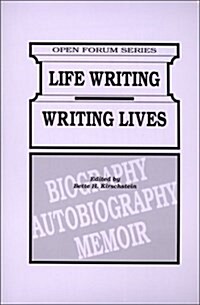 Life Writing/Writing Lives (Paperback, Original)