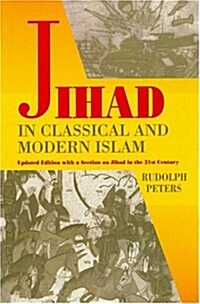 Jihad In Classical And Modern Islam (Paperback, 2nd, Expanded, Updated)