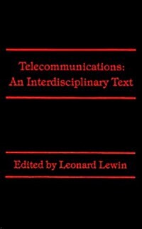 Telecommunications: An Interdisciplinary Text (Hardcover)