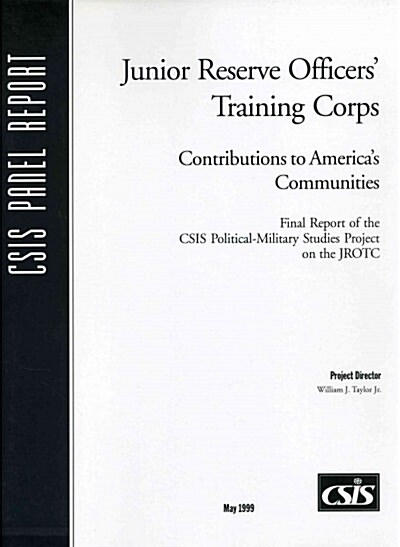 Junior Reserve Officers Training Corps: Contributions to Americas Communities (Paperback)