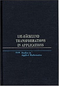 Lie-Backlund Transformations in Applications (Hardcover)