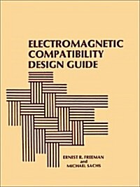 Electromagnetic Compatibility Design Guide: For Avionics and Related Ground Support Equipment (Paperback)