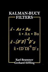 Kalman-Bucy Filters (Hardcover)