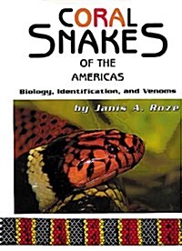 Coral Snakes of the Americas (Hardcover)