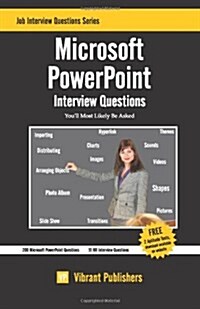 Microsoft Powerpoint Interview Questions Youll Most Likely Be Asked (Paperback)