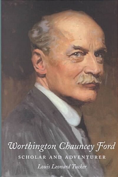 Worthington Chauncey Ford (Hardcover)