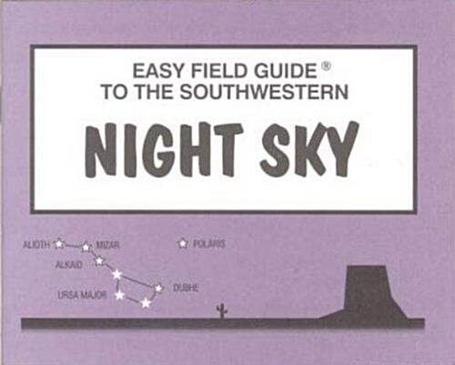 Easy Field Guide to Southwestern Night Sky (Paperback, UK)