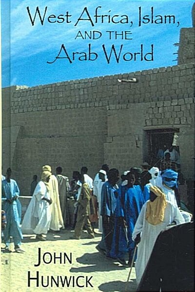 West Africa, Islam, and the Arab World (Hardcover)