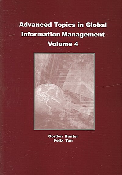 Advanced Topics In Global Information Management (Paperback)