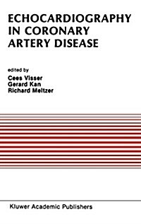 Echocardiography in Coronary Artery Disease (Hardcover, 1988)