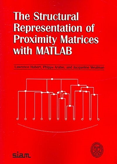 The Structural Representation of Proximity Matrices With MATLAB (Paperback)