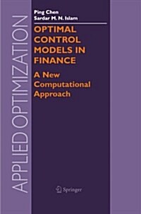 Optimal Control Models in Finance: A New Computational Approach (Paperback, 2005)