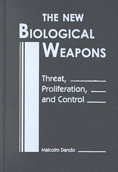 The New Biological Weapons (Hardcover)