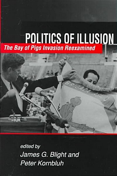 Politics of Illusion (Hardcover)