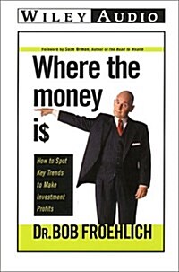 Where the Money Is (Cassette, Abridged)