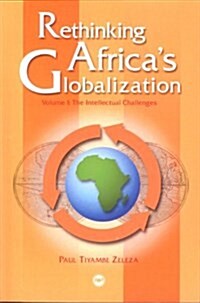 Rethinking Africas Globalization (Paperback)