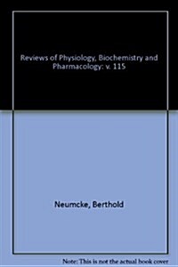Reviews of Physiology, Biochemistry and Pharmacology 115 (Hardcover)