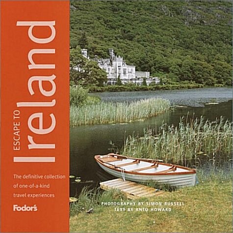 Fodors Escape to Ireland (Hardcover)