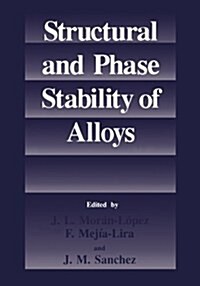 Structural and Phase Stability of Alloys (Paperback, Softcover Repri)