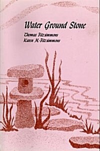Water Ground Stone (Paperback)