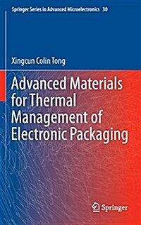 Advanced Materials for Thermal Management of Electronic Packaging (Hardcover)