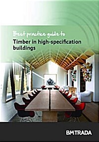 Timber in High-Specification Buildings (Paperback)