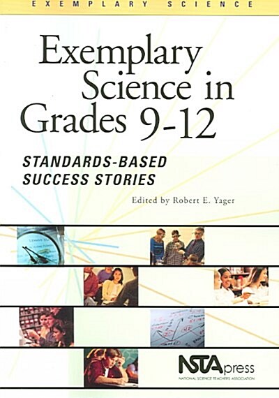 Exemplary Science in Grades 9-12: Standards-Based Success Stories (Hardcover)