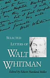 Selected Letters of Walt Whitman (Paperback)